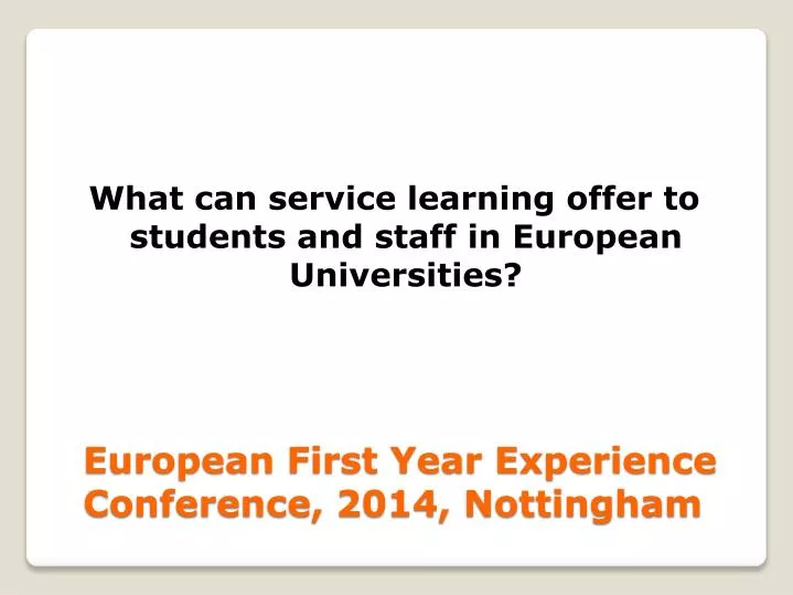 european first year experience conference 2014 nottingham