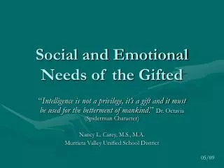 Social and Emotional Needs of the Gifted