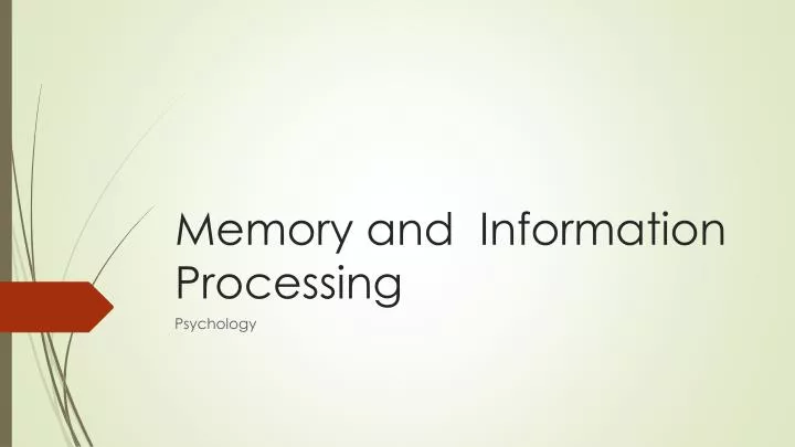 memory and information processing