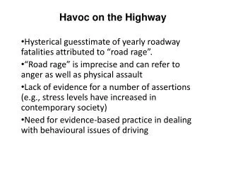 Havoc on the Highway