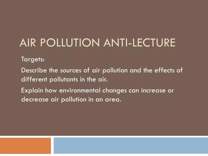 air pollution anti lecture