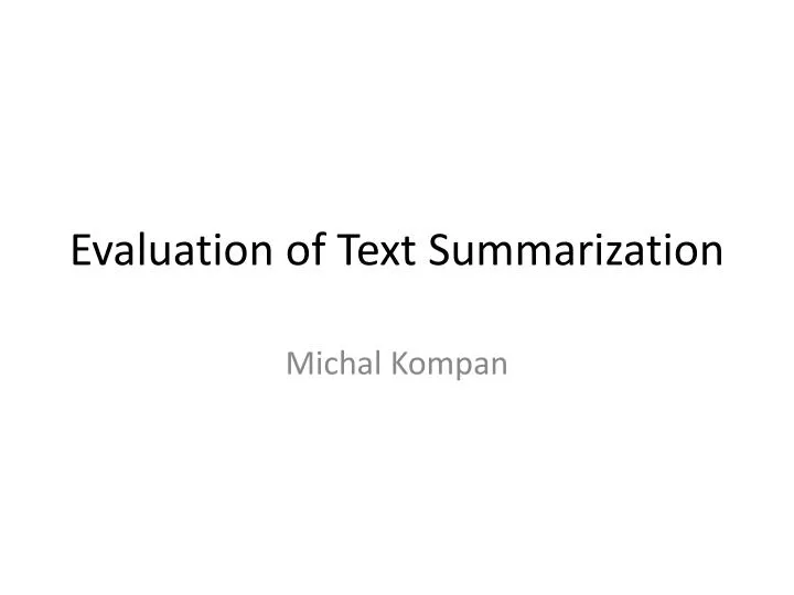 evaluation of text summarization