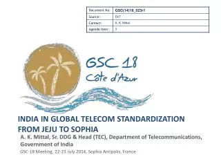 India in Global Telecom Standardization From Jeju To Sophia