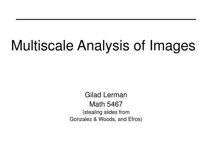multiscale analysis of images