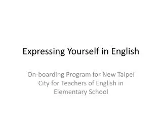 Expressing Yourself in English