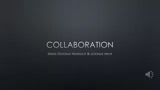 Collaboration