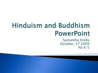 Hinduism and Buddhism PowerPoint