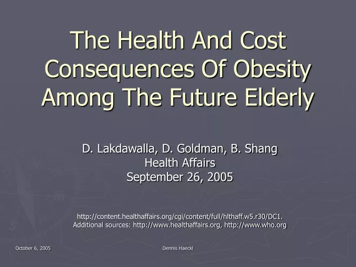 the health and cost consequences of obesity among the future elderly