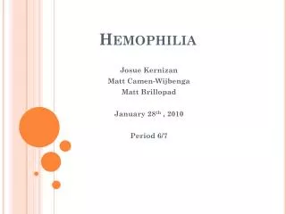 Hemophilia