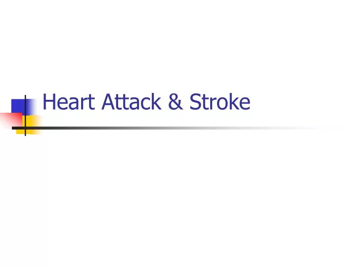 heart attack stroke