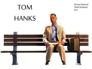 TOM HANKS