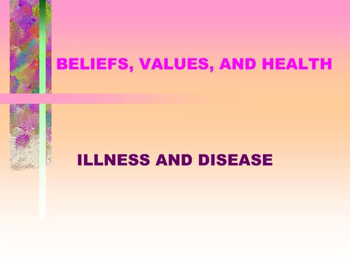 beliefs values and health