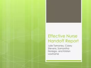 Effective Nurse Handoff Report
