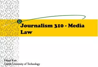 Journalism 310 - Media Law