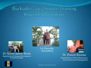 B arbados 2013 S ervice- L earning Program Information