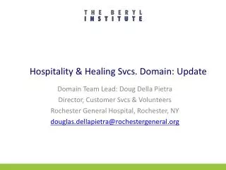 Hospitality &amp; Healing Svcs. Domain: Update
