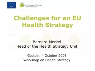 Challenges for an EU Health Strategy