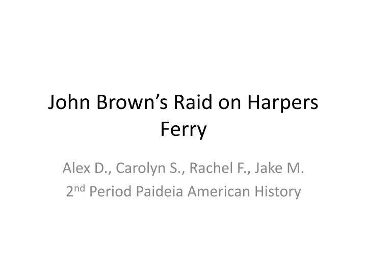 john brown s raid on harpers ferry