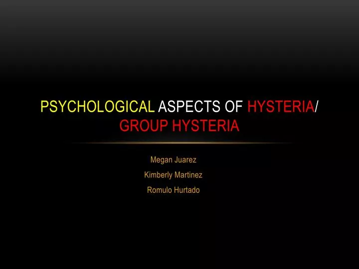 psychological aspects of hysteria group hysteria