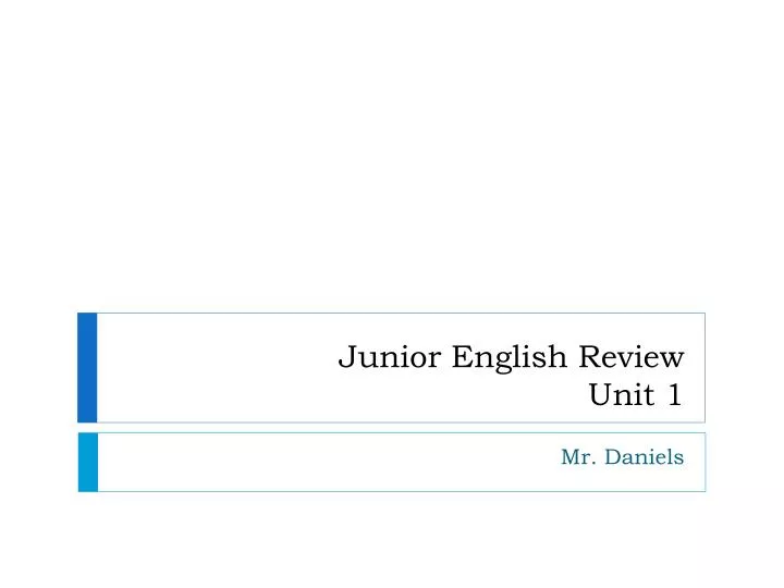 junior english review unit 1