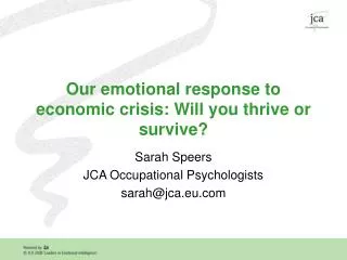 Our emotional response to economic crisis: Will you thrive or survive?