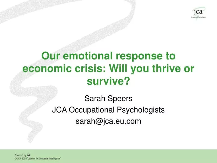 our emotional response to economic crisis will you thrive or survive