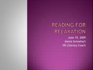 Reading For Relaxation