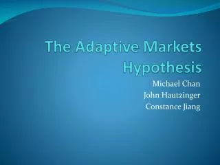 The Adaptive Markets Hypothesis