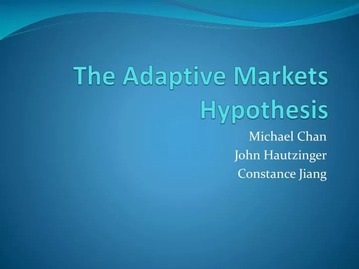 the adaptive markets hypothesis