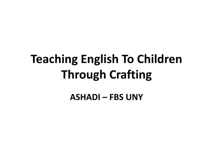 teaching english to children through crafting