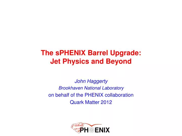 the sphenix barrel upgrade jet physics and beyond
