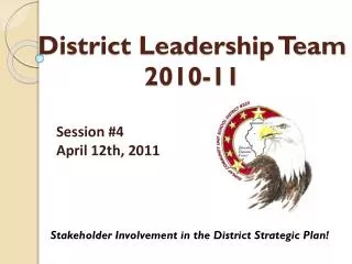 District Leadership Team 2010-11