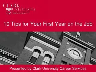 10 Tips for Your First Year on the Job