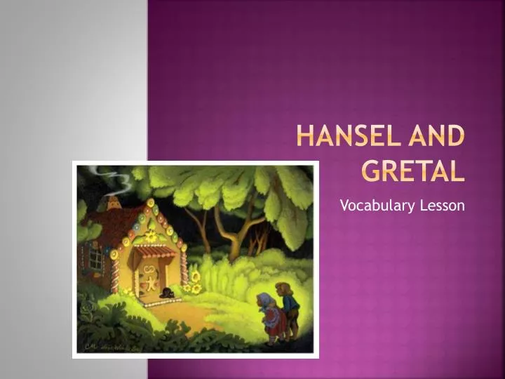 hansel and gretal