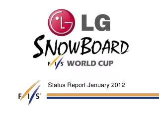 Status Report January 2012