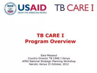 TB CARE I Program Overview