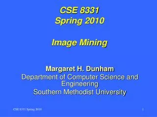 CSE 8331 Spring 2010 Image Mining