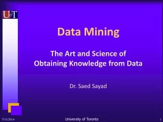 Data Mining The Art and Science of Obtaining Knowledge from Data