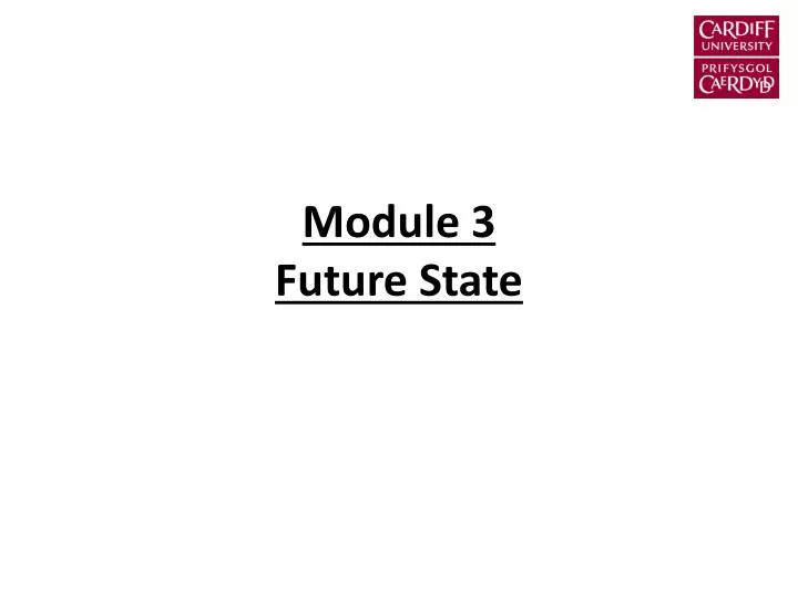 module 3 future state