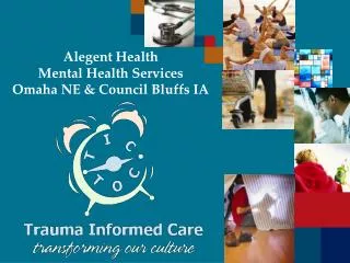 Alegent Health Mental Health Services Omaha NE &amp; Council Bluffs IA
