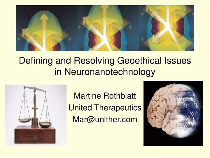 defining and resolving geoethical issues in neuronanotechnology