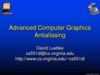Advanced Computer Graphics Antialiasing