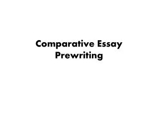Comparative Essay Prewriting