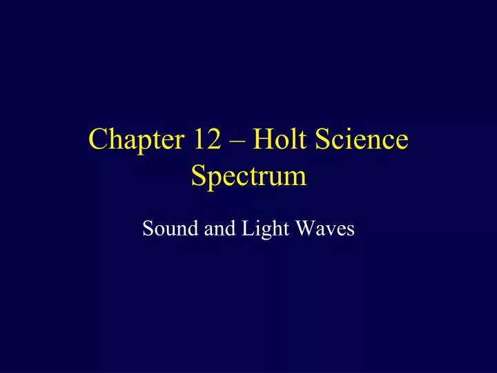 chapter 12 holt science spectrum