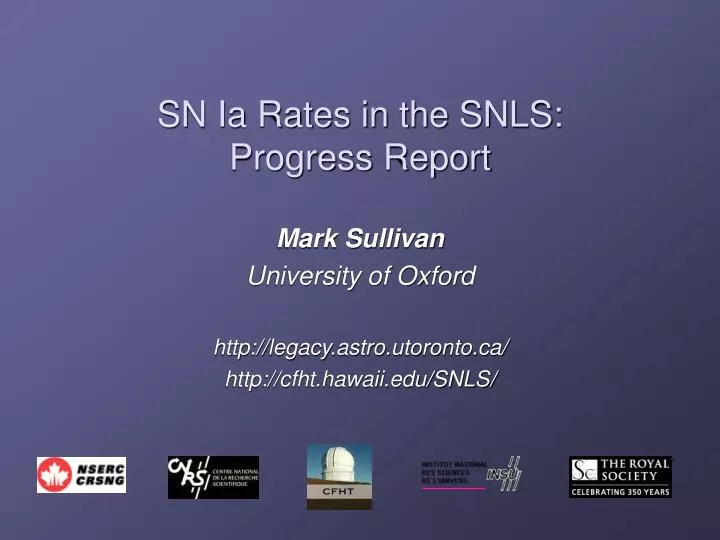 sn ia rates in the snls progress report