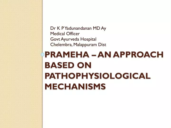 prameha an approach based on pathophysiological mechanisms