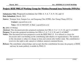 Project: IEEE P802.15 Working Group for Wireless Personal Area Networks ( WPANs)