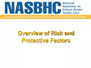 Overview of Risk and Protective Factors
