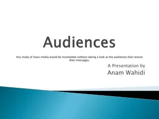 A Presentation by Anam Wahidi