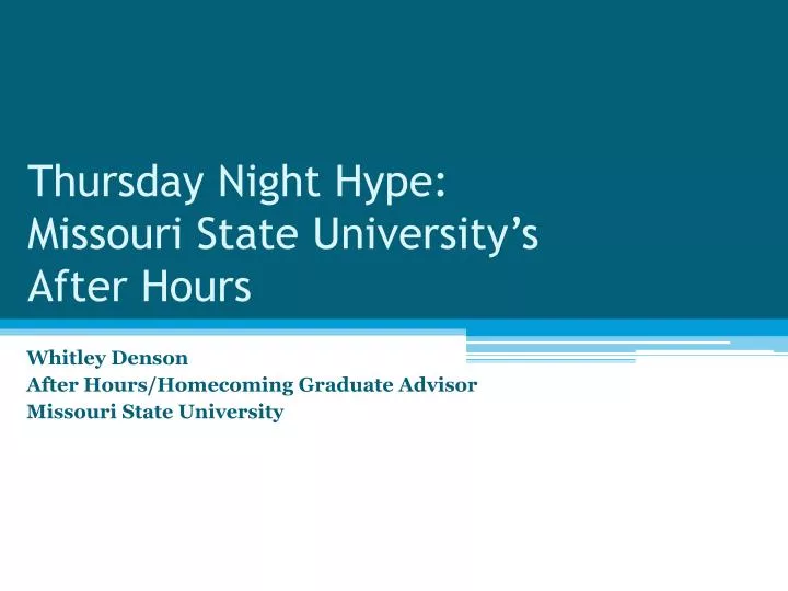 thursday night hype missouri state university s after hours